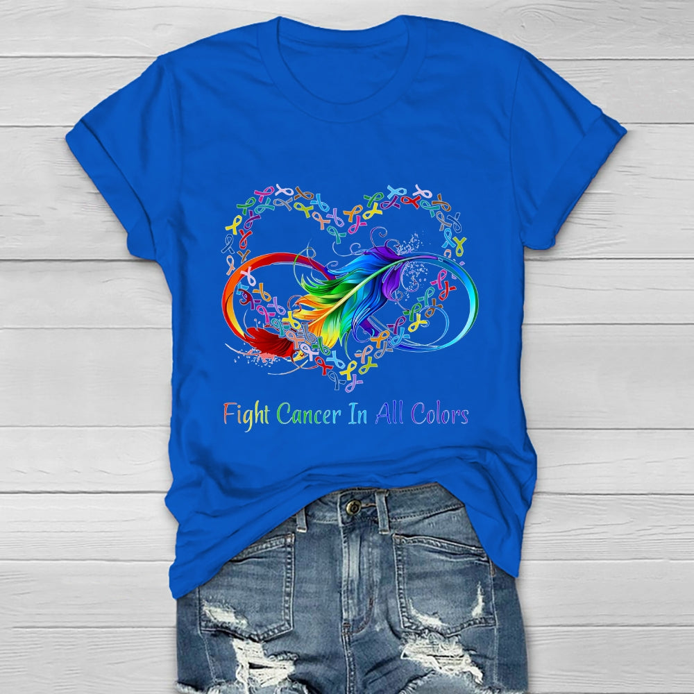 Fight Cancer In All Colors  Healthwear T-shirt