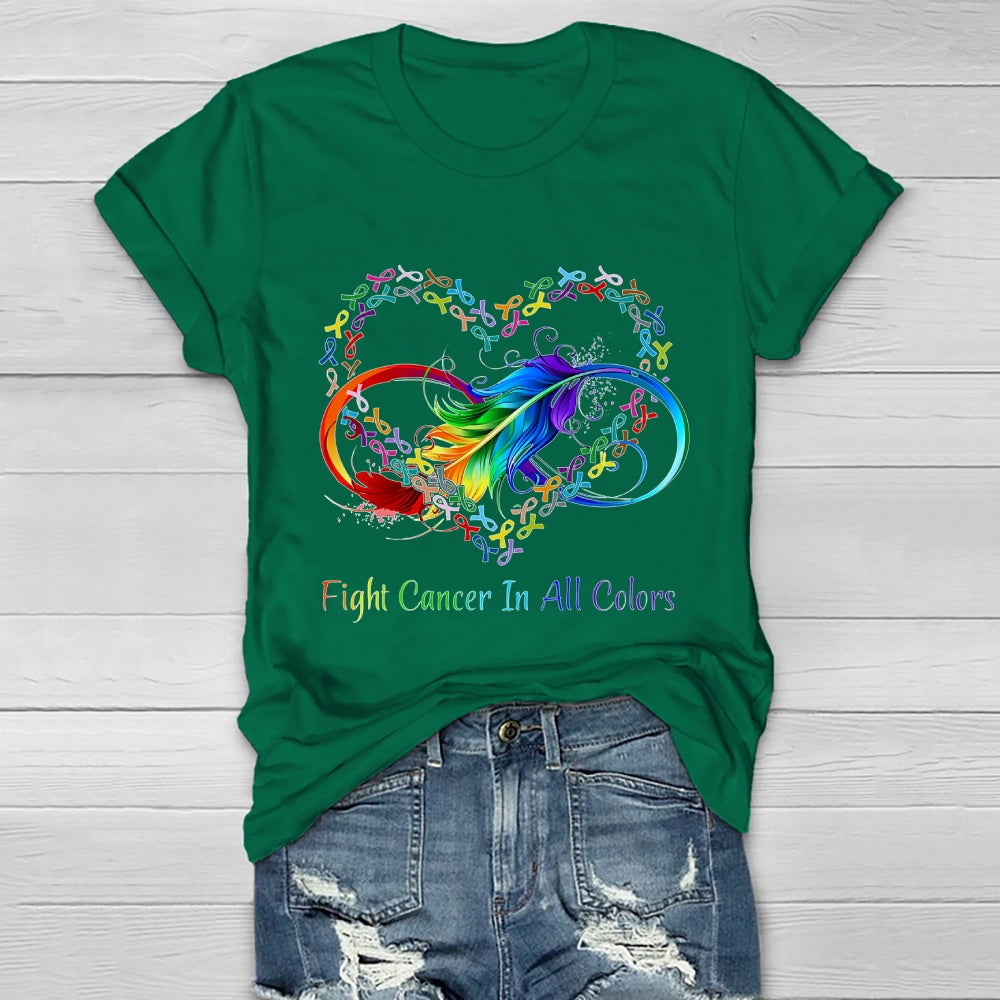 Fight Cancer In All Colors  Healthwear T-shirt
