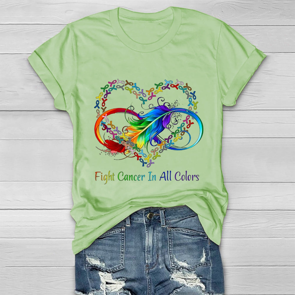 Fight Cancer In All Colors  Healthwear T-shirt