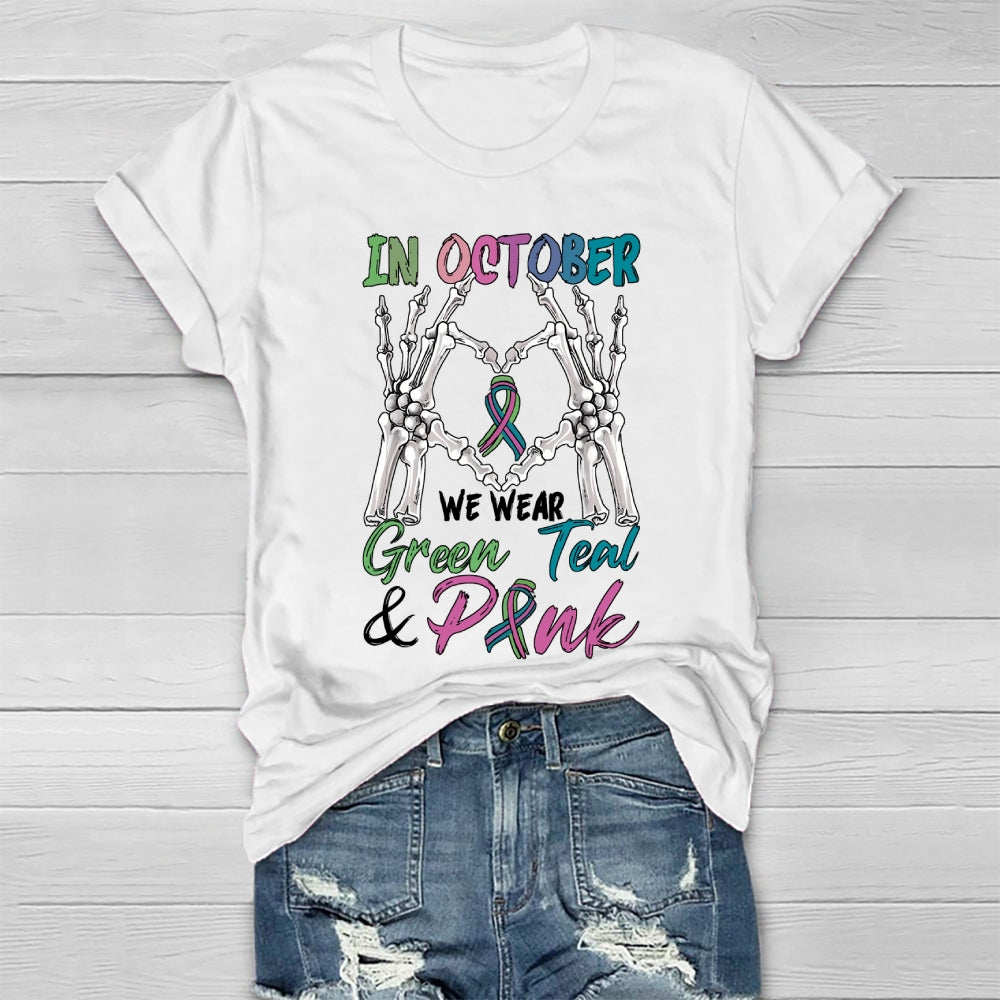 In October We Wear Green Pink Teal Healthwear T-shirt
