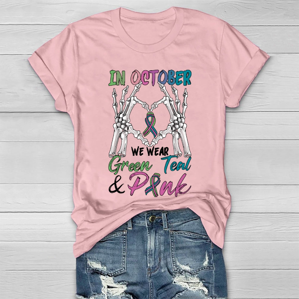 In October We Wear Green Pink Teal Healthwear T-shirt