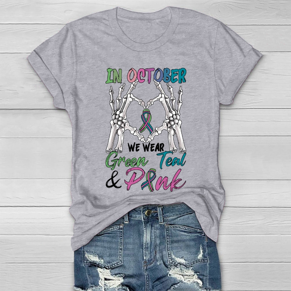 In October We Wear Green Pink Teal Healthwear T-shirt