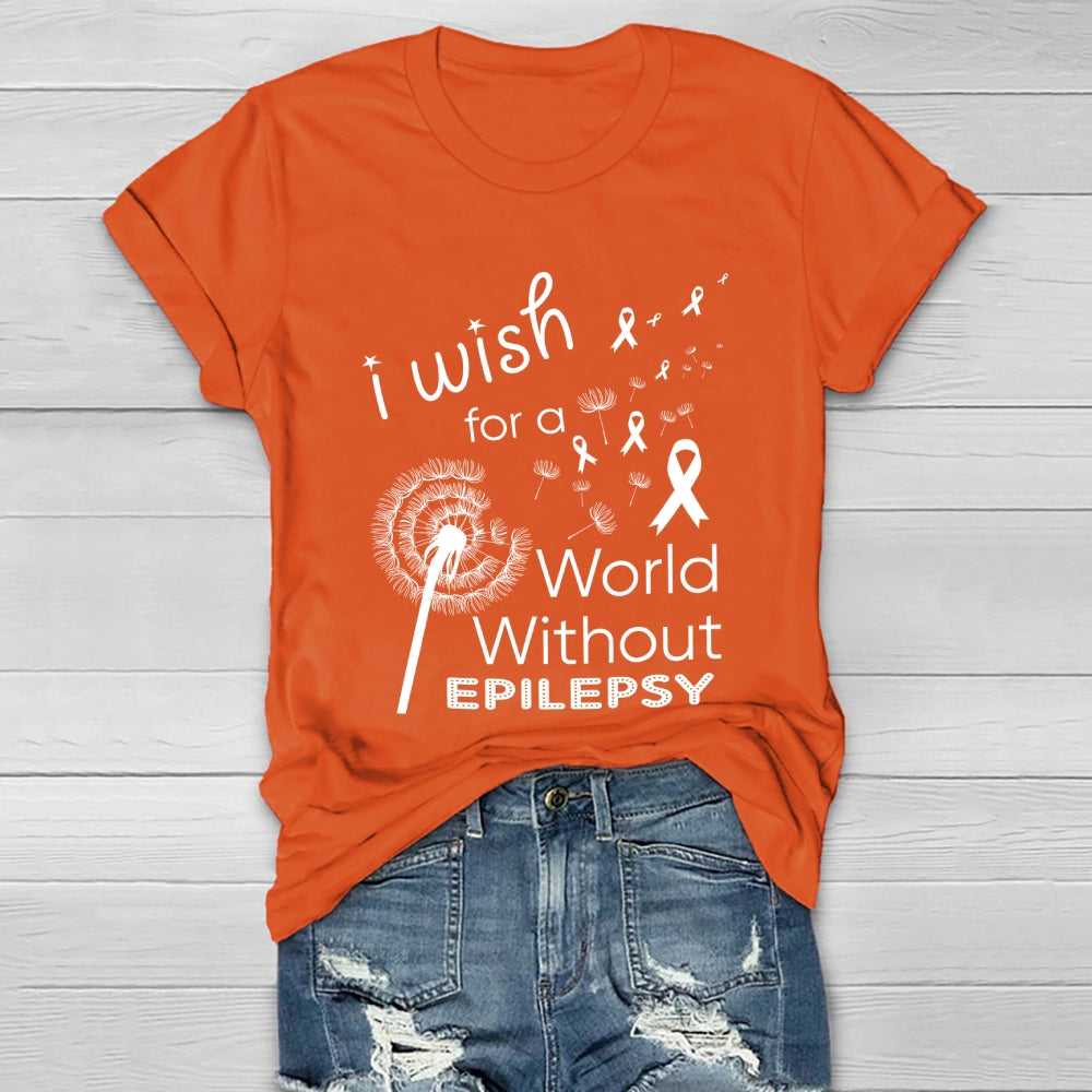 I Wish For A World Without Epilepsy Healthwear T-shirt