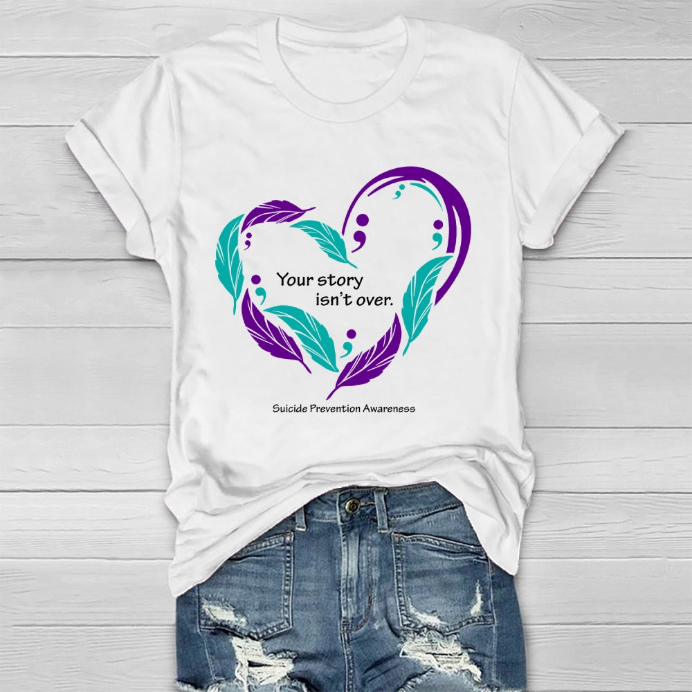 Your Story Isn’t Over Healthwear T-shirt