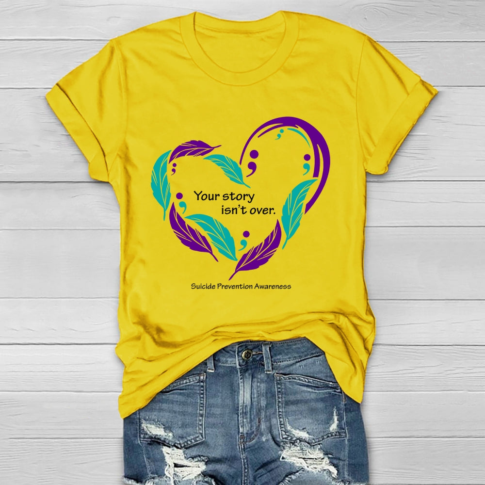 Your Story Isn’t Over Healthwear T-shirt