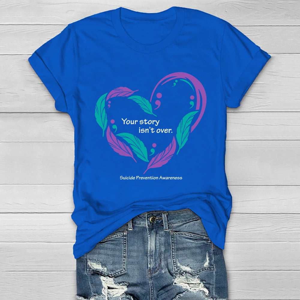 Your Story Isn’t Over Healthwear T-shirt