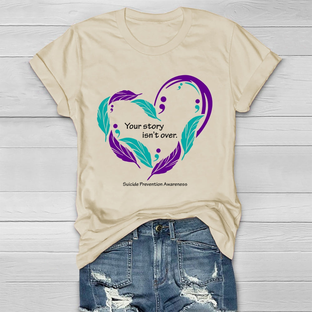 Your Story Isn’t Over Healthwear T-shirt