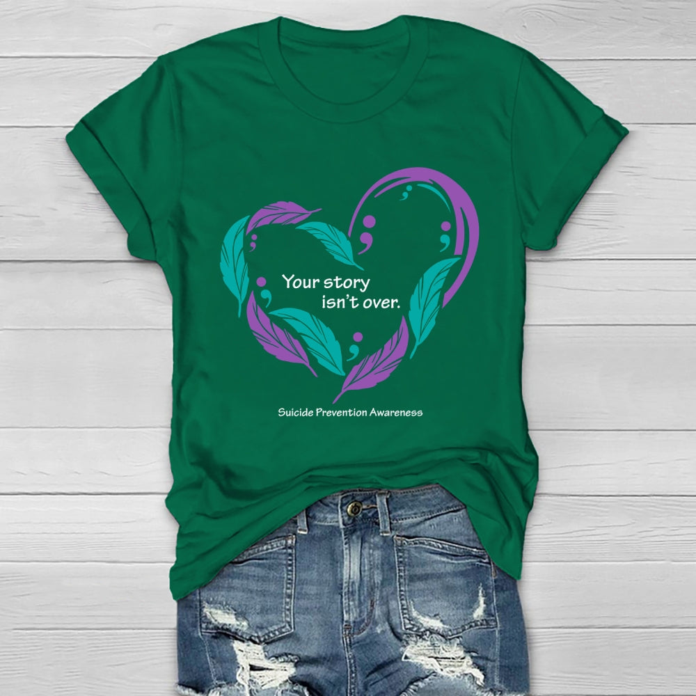 Your Story Isn’t Over Healthwear T-shirt