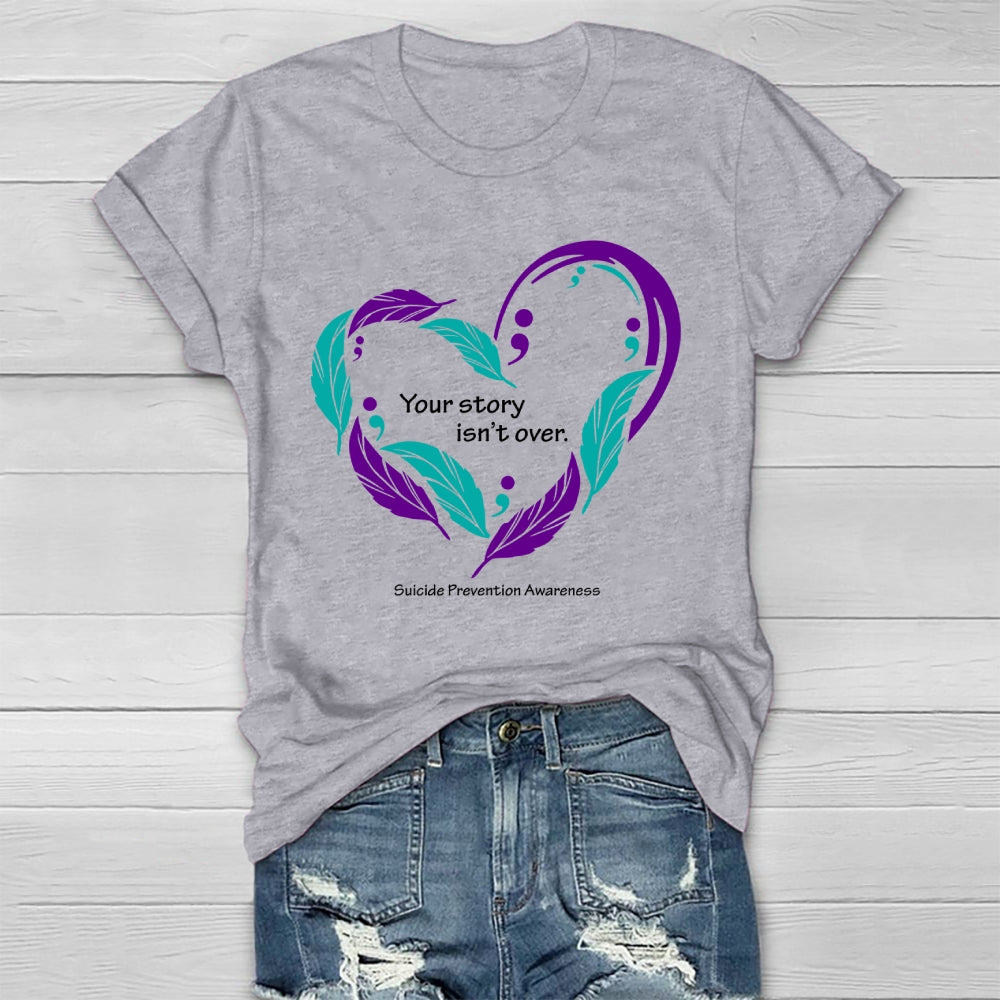 Your Story Isn’t Over Healthwear T-shirt