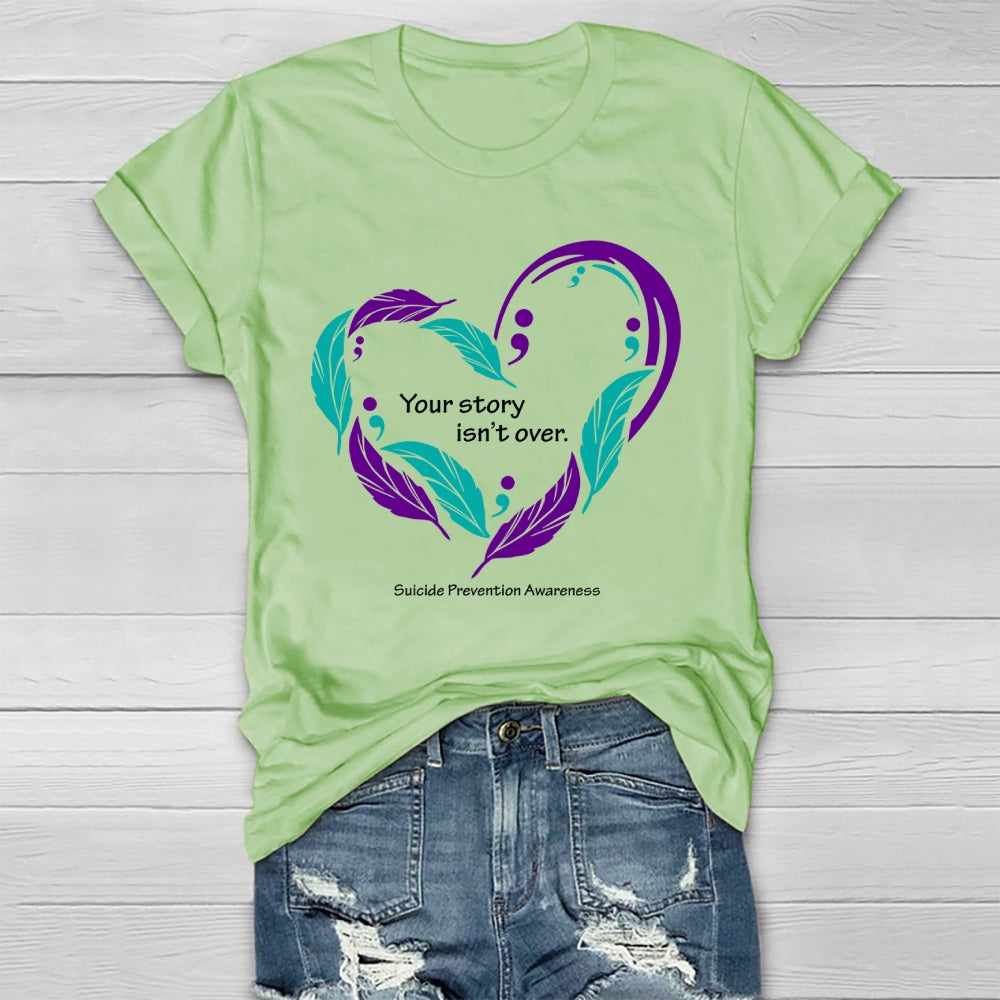 Your Story Isn’t Over Healthwear T-shirt