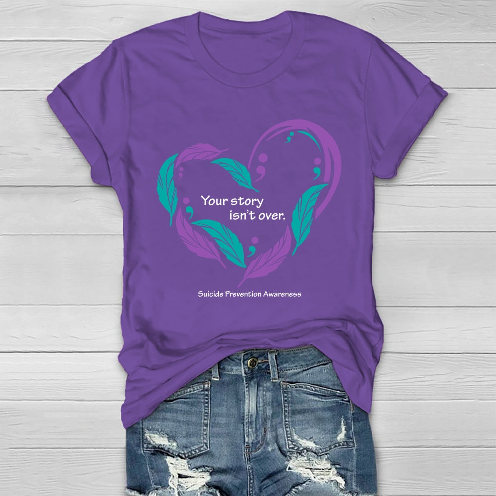 Your Story Isn’t Over Healthwear T-shirt