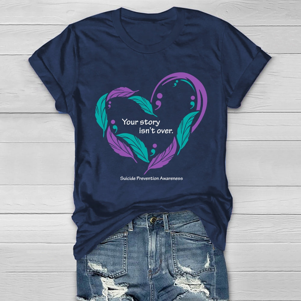 Your Story Isn’t Over Healthwear T-shirt