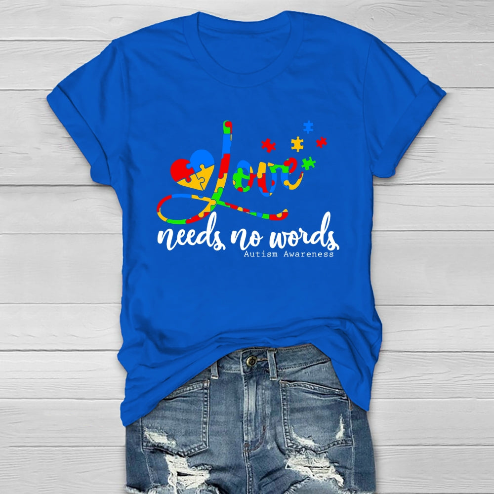Love Needs No Words Autism Awareness Healthwear T-shirt