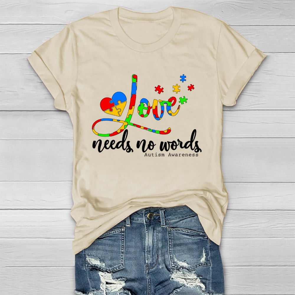 Love Needs No Words Autism Awareness Healthwear T-shirt