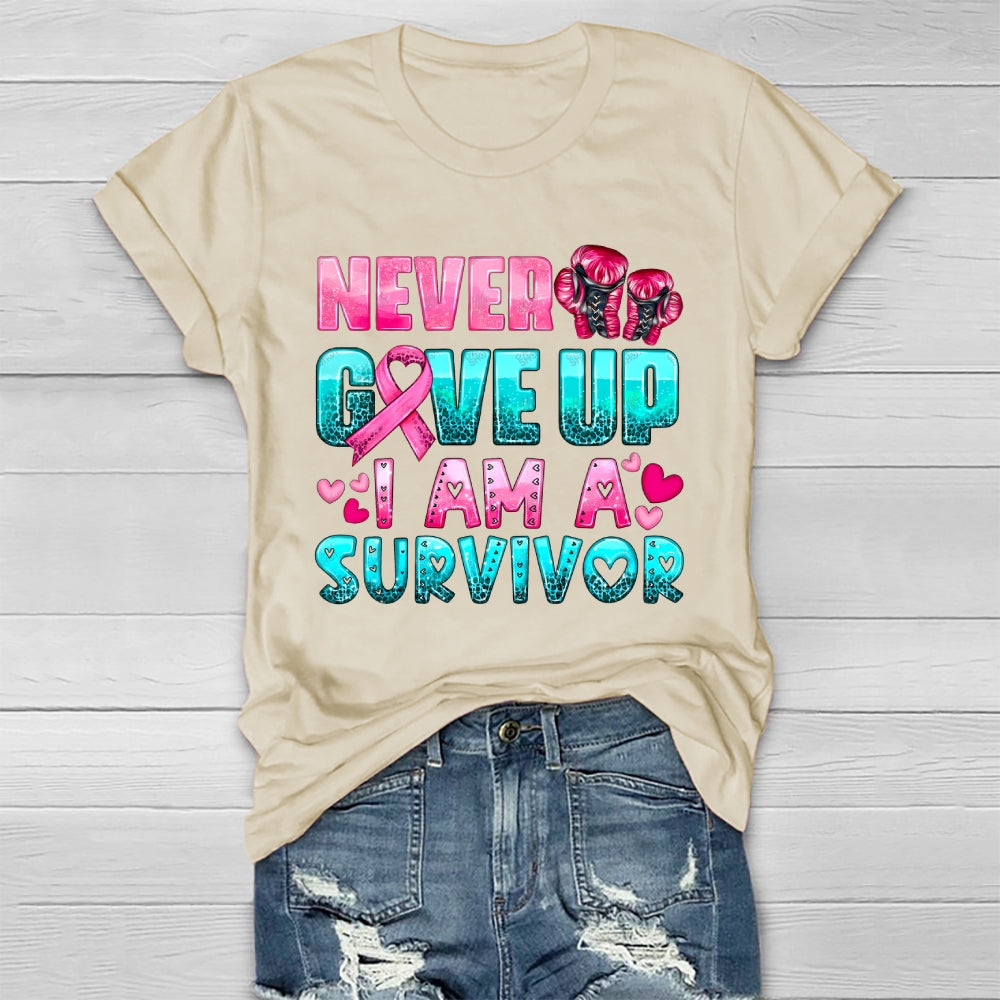 Never Give Up I Am A Survivor Healthwear T-shirt