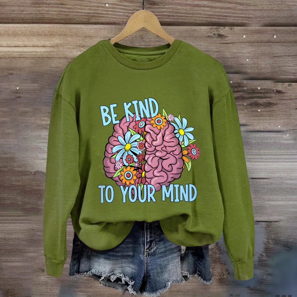 Be Kind To Your Mind Floral Brain Sweatshirt