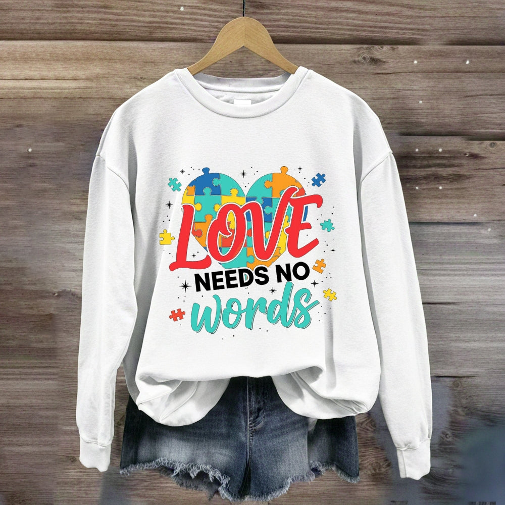 Love Needs No Words Colorful Heart Sweatshirt
