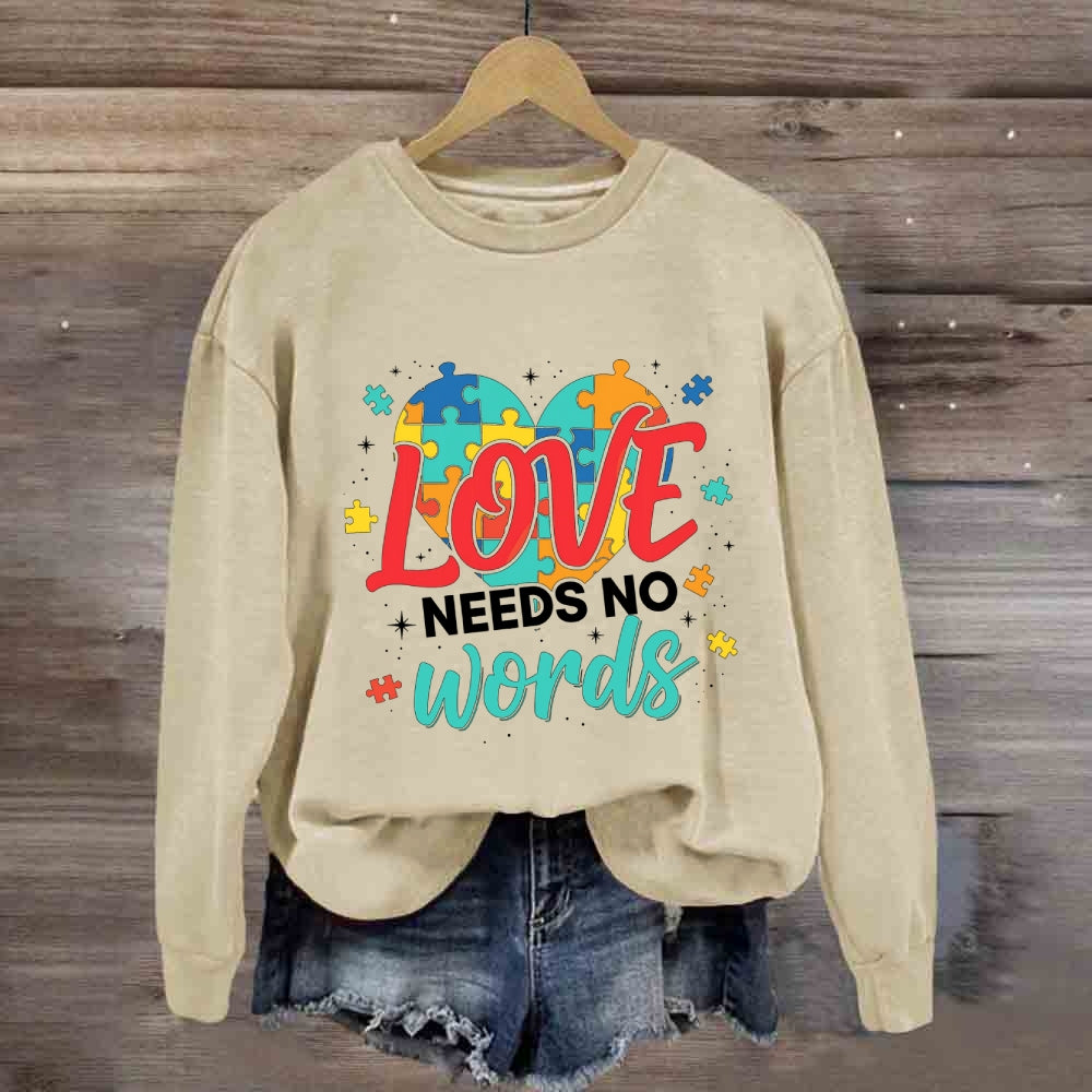 Love Needs No Words Colorful Heart Sweatshirt