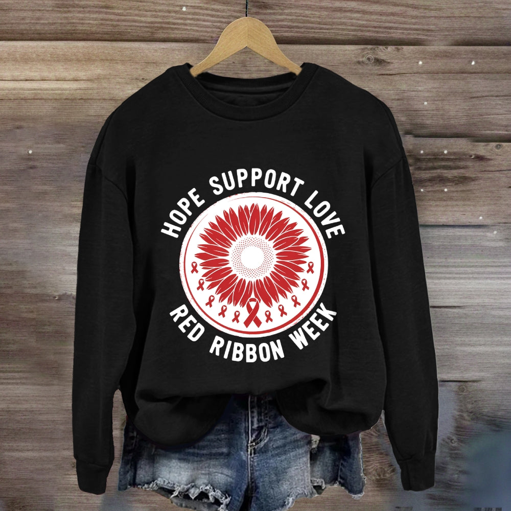 Hope Support Love Sweatshirt