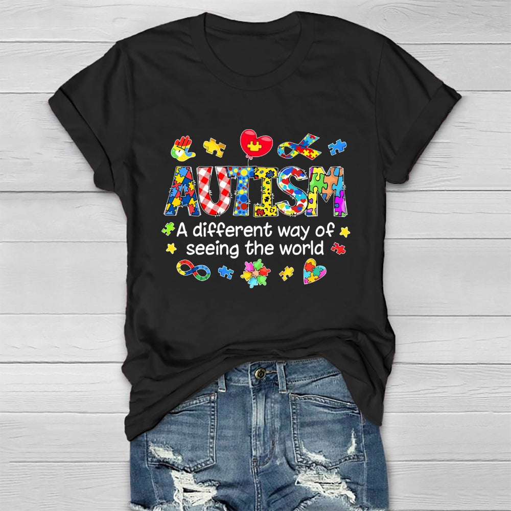 Autism A Different Way Of Seeing The World Healthwear T-shirt