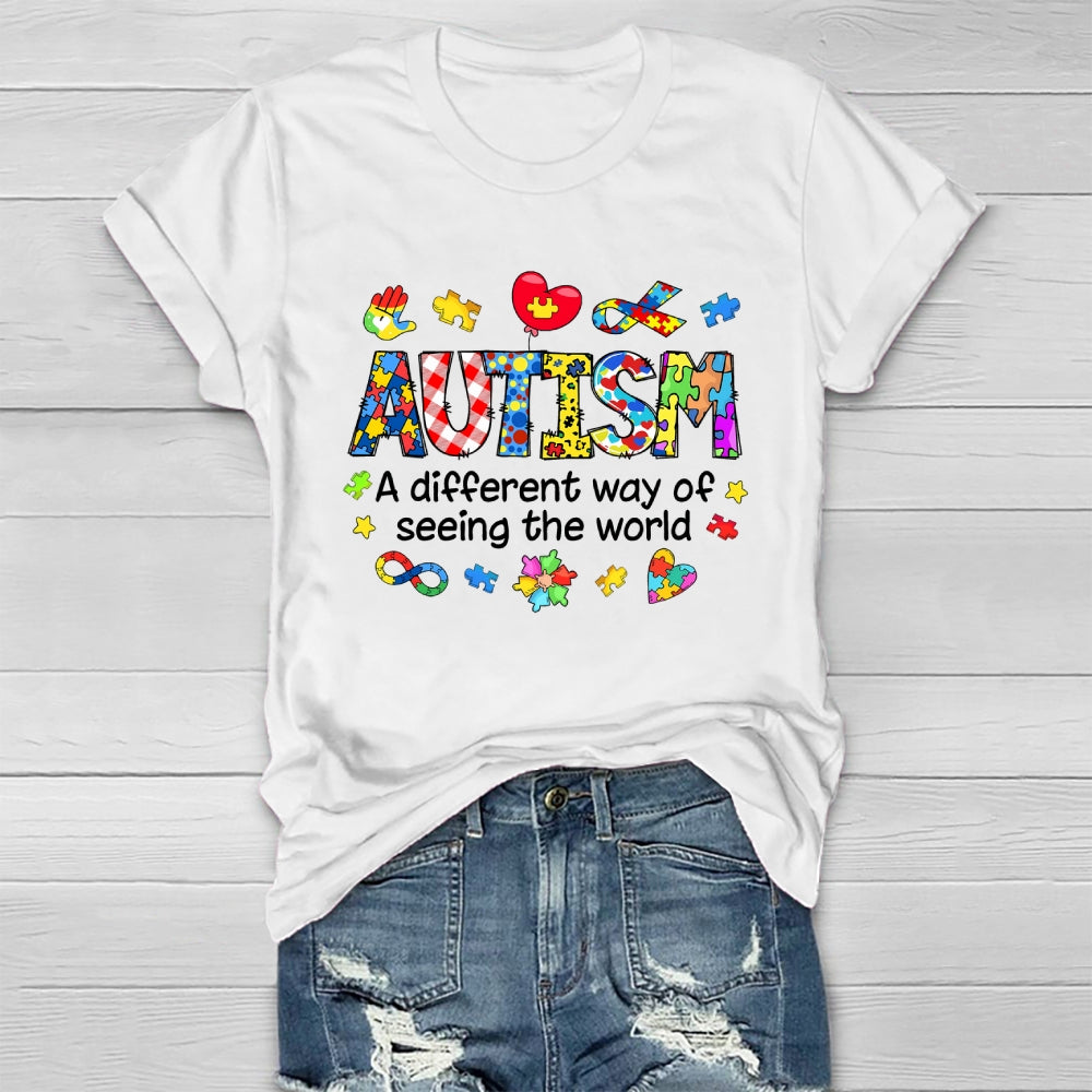Autism A Different Way Of Seeing The World Healthwear T-shirt