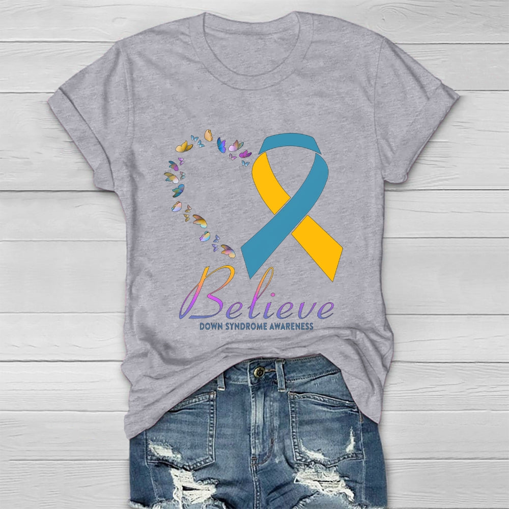 Believe Down Syndrome Awareness Healthwear T-shirt