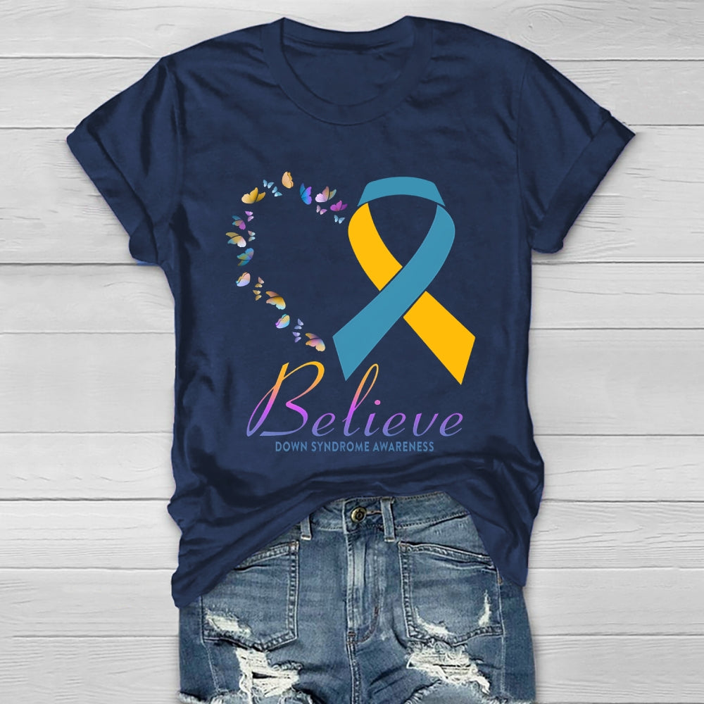 Believe Down Syndrome Awareness Healthwear T-shirt