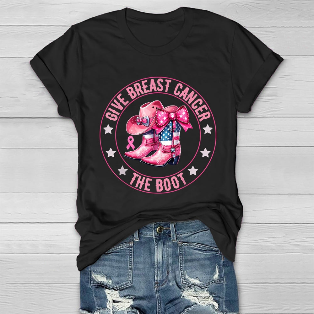 Give Breast Cancer The Boot Healthwear T-shirt