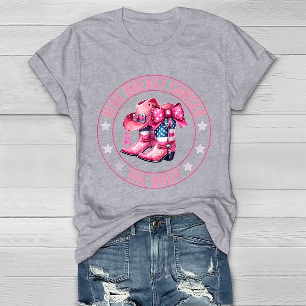 Give Breast Cancer The Boot Healthwear T-shirt