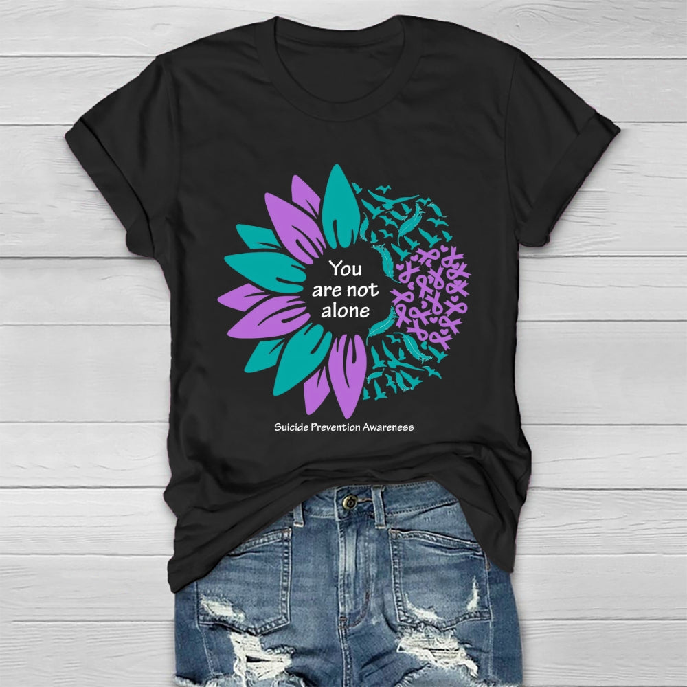 You Are Not Alone Suicide Prevention Awareness Healthwear T-shirt