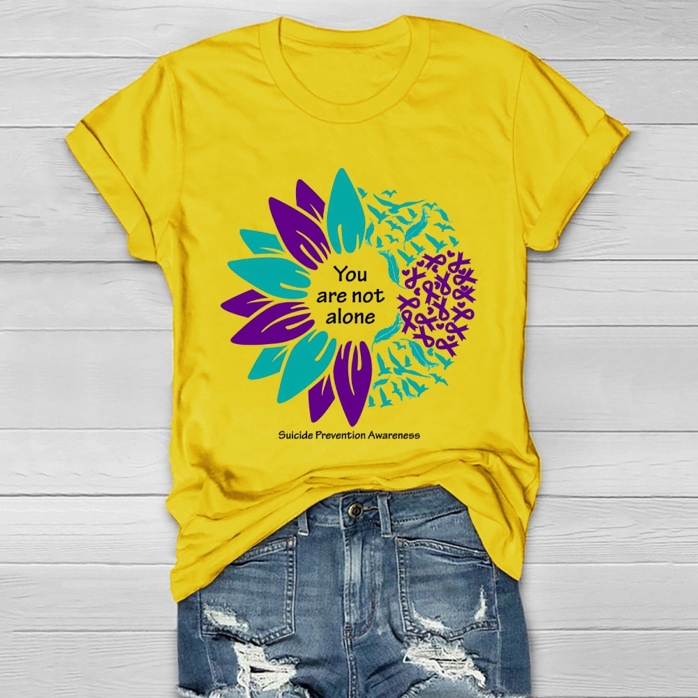 You Are Not Alone Suicide Prevention Awareness Healthwear T-shirt