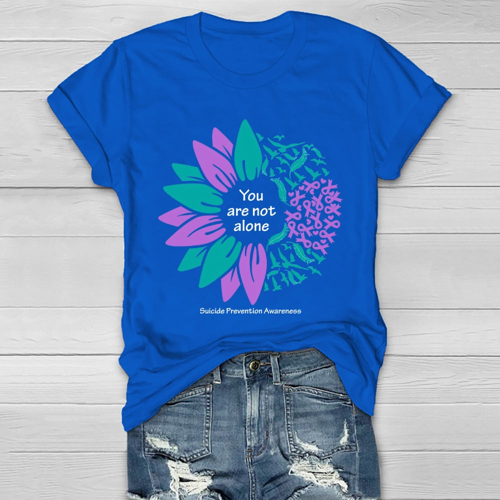 You Are Not Alone Suicide Prevention Awareness Healthwear T-shirt