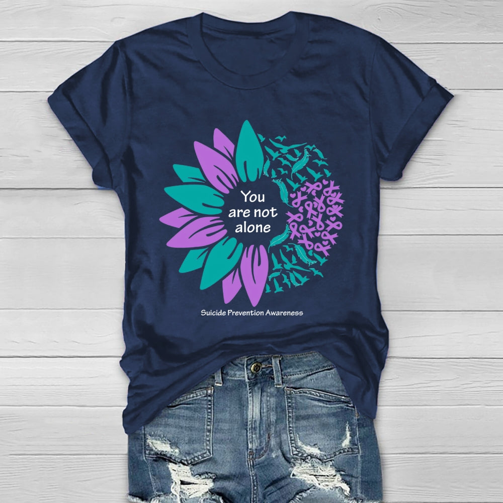 You Are Not Alone Suicide Prevention Awareness Healthwear T-shirt