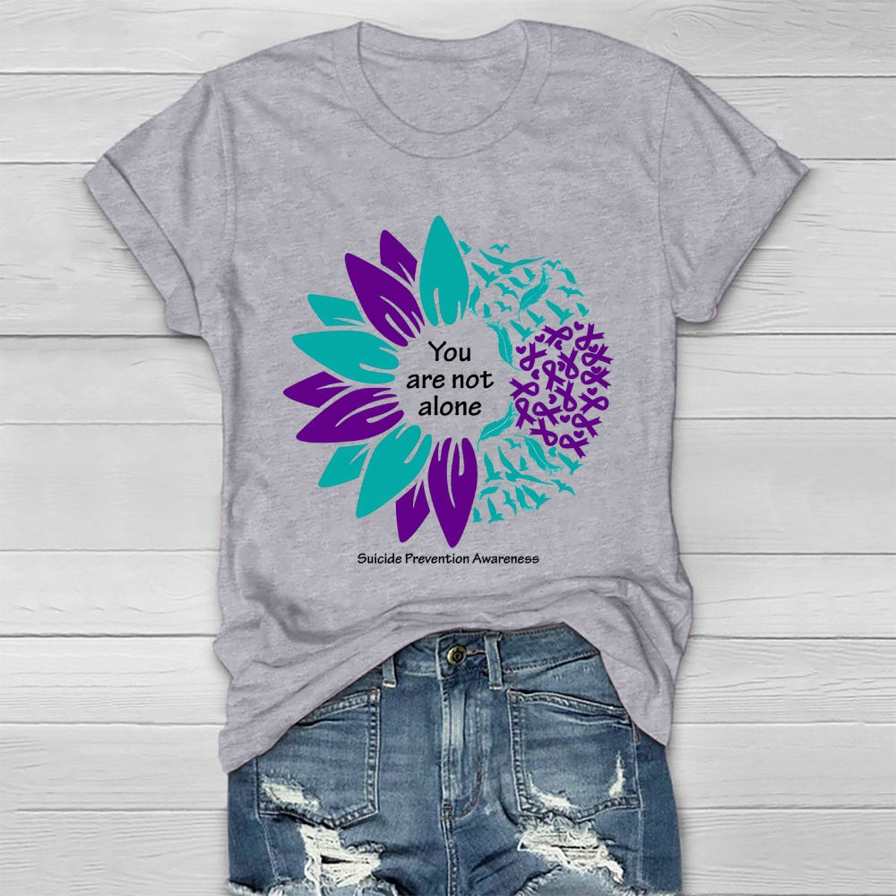 You Are Not Alone Suicide Prevention Awareness Healthwear T-shirt