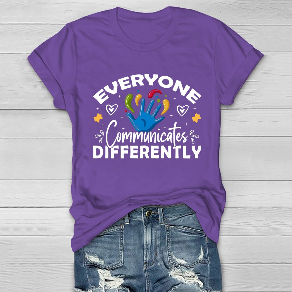 Everyone Communicates Differently Healthwear T-shirt