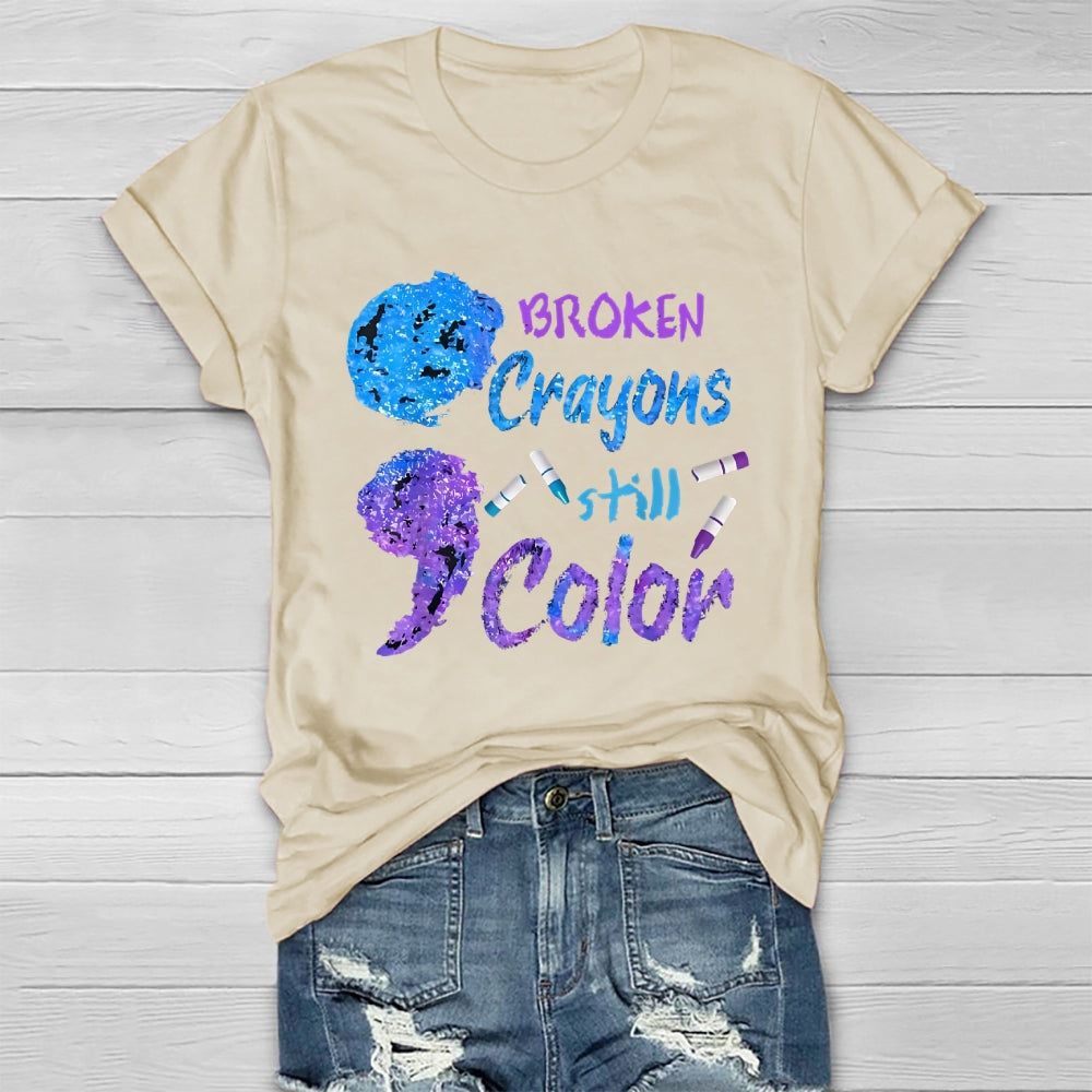 Broken Crayons Still Color Healthwear T-shirt