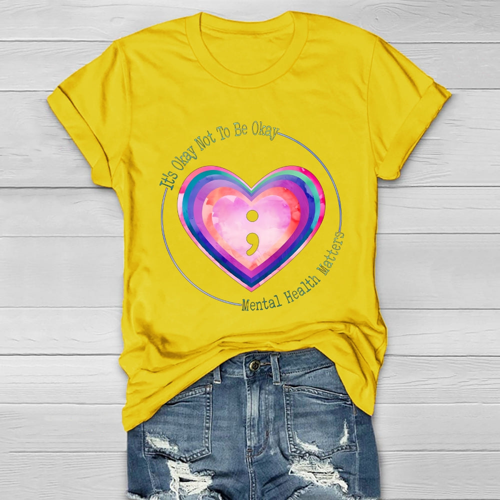 It's Okay Not To Be Okay Mental Health Awareness Healthwear T-shirt