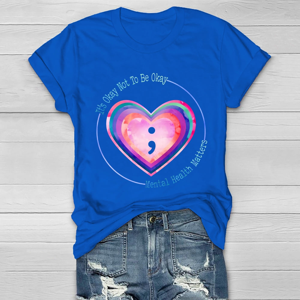 It's Okay Not To Be Okay Mental Health Awareness Healthwear T-shirt