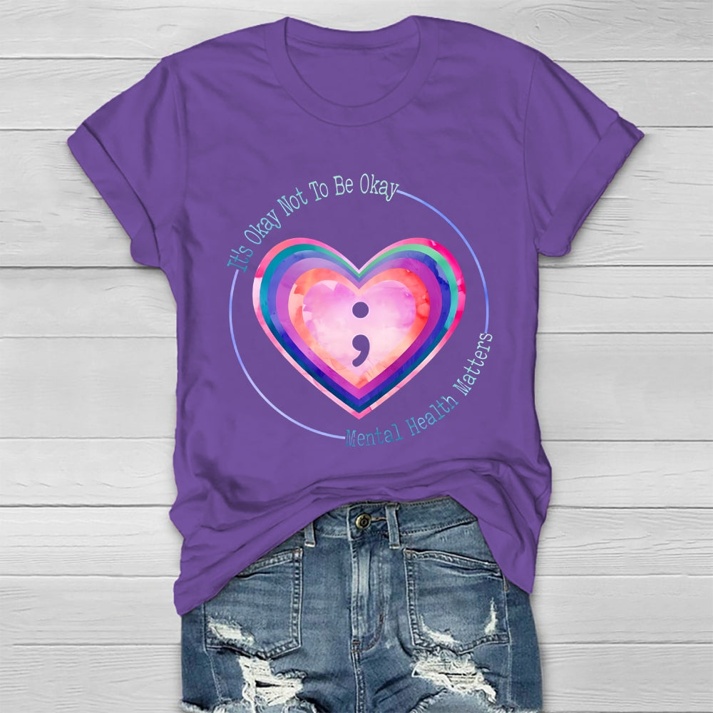It's Okay Not To Be Okay Mental Health Awareness Healthwear T-shirt