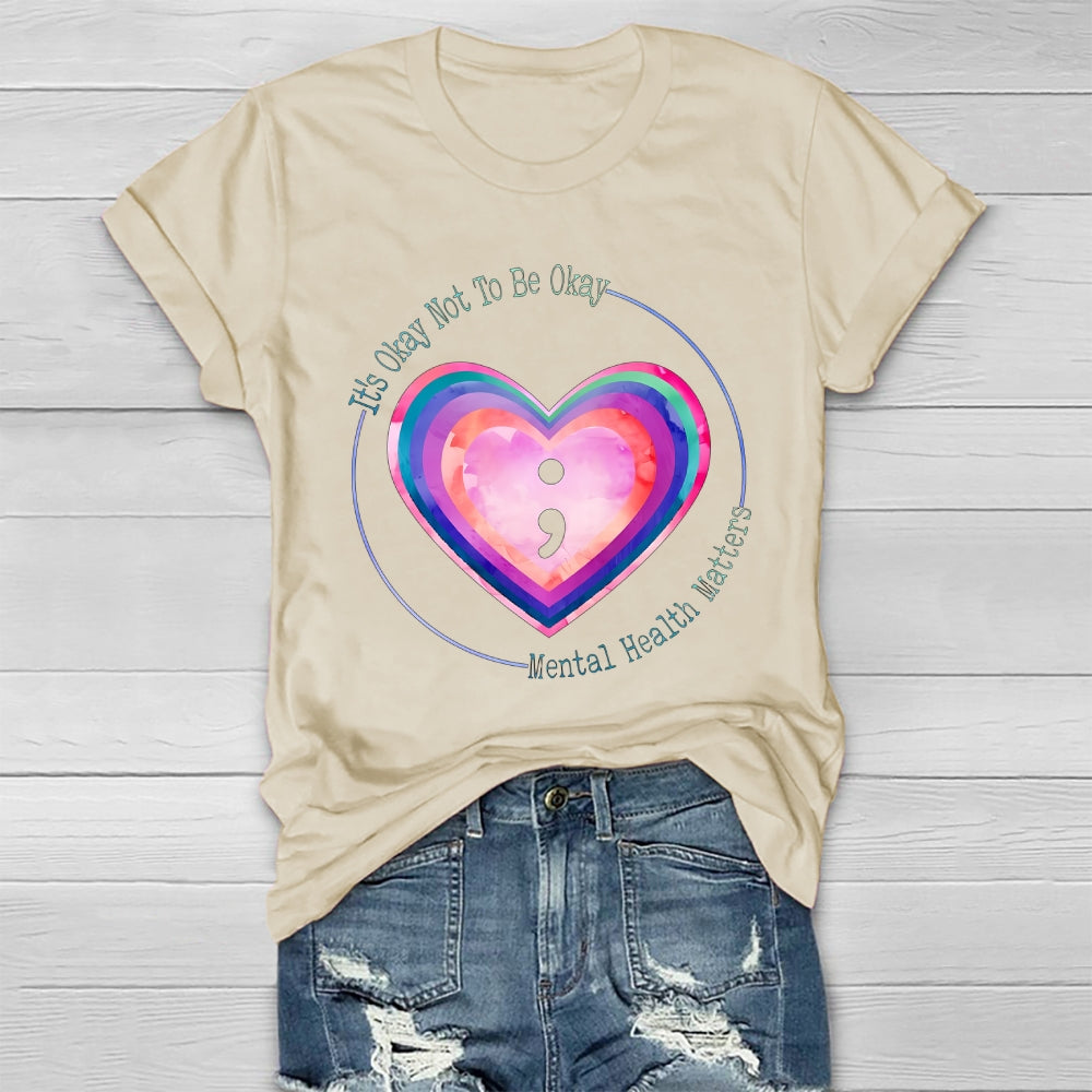 It's Okay Not To Be Okay Mental Health Awareness Healthwear T-shirt
