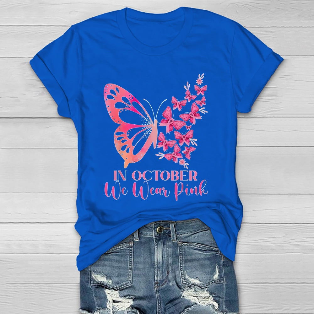 In October We Wear Pink Butterflies Flowers Healthwear T-shirt