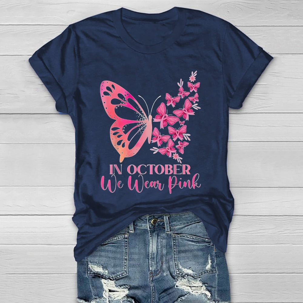 In October We Wear Pink Butterflies Flowers Healthwear T-shirt