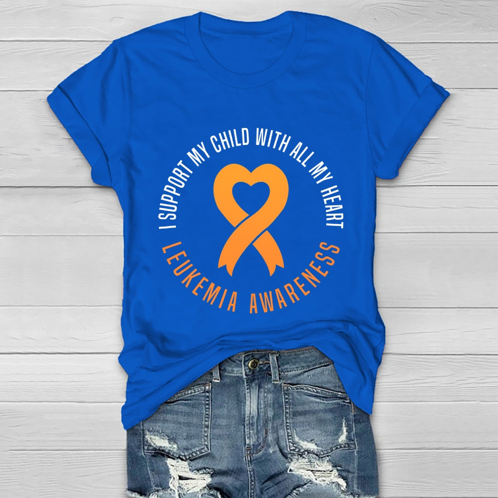 Leukemia Awareness I Support My Child With All My Heart Healthwear T-shirt