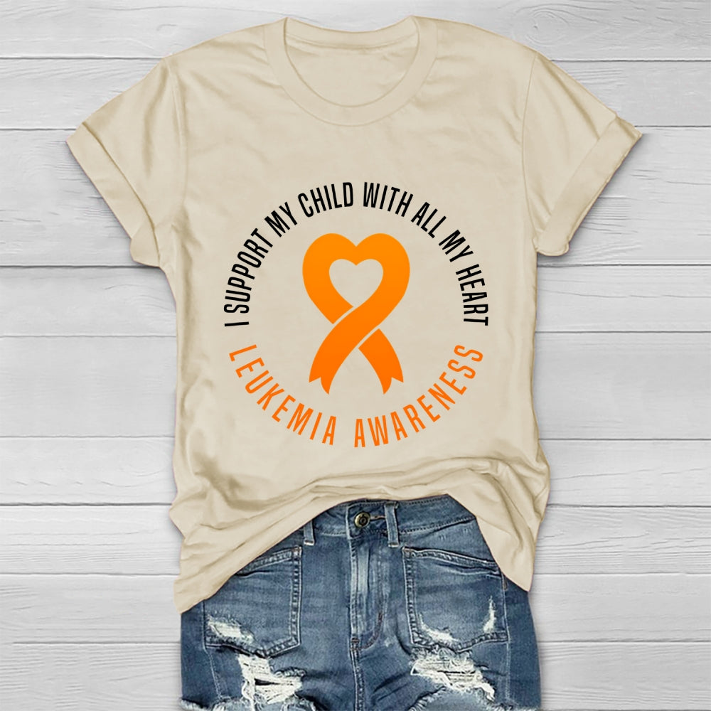 Leukemia Awareness I Support My Child With All My Heart Healthwear T-shirt