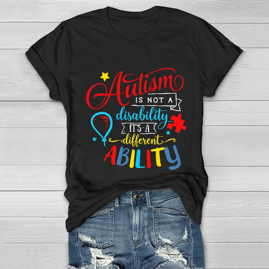 Autism It’s Not A Disability It’s A Different Ability Healthwear T-shirt