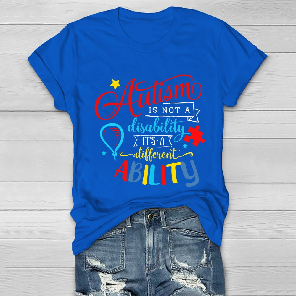 Autism It’s Not A Disability It’s A Different Ability Healthwear T-shirt
