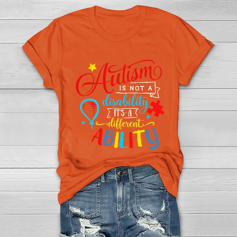 Autism It’s Not A Disability It’s A Different Ability Healthwear T-shirt