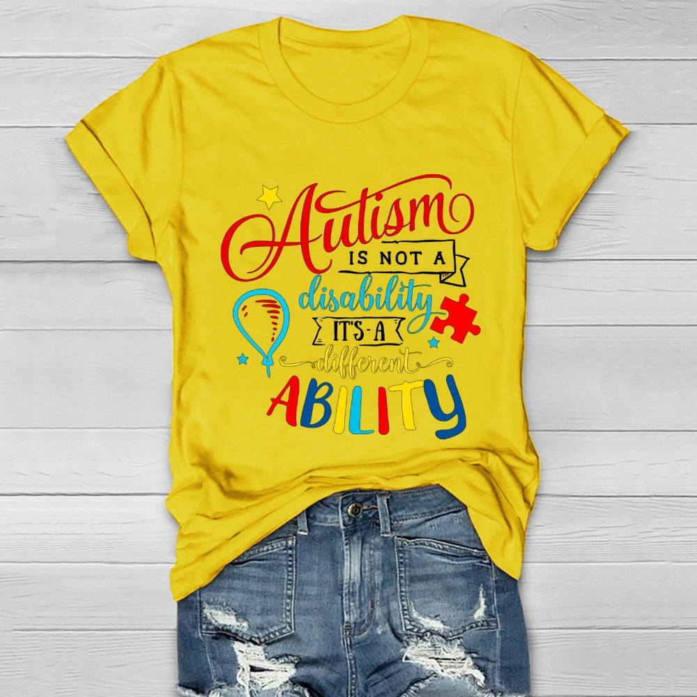 Autism It’s Not A Disability It’s A Different Ability Healthwear T-shirt