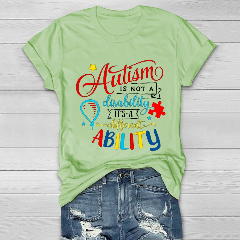 Autism It’s Not A Disability It’s A Different Ability Healthwear T-shirt