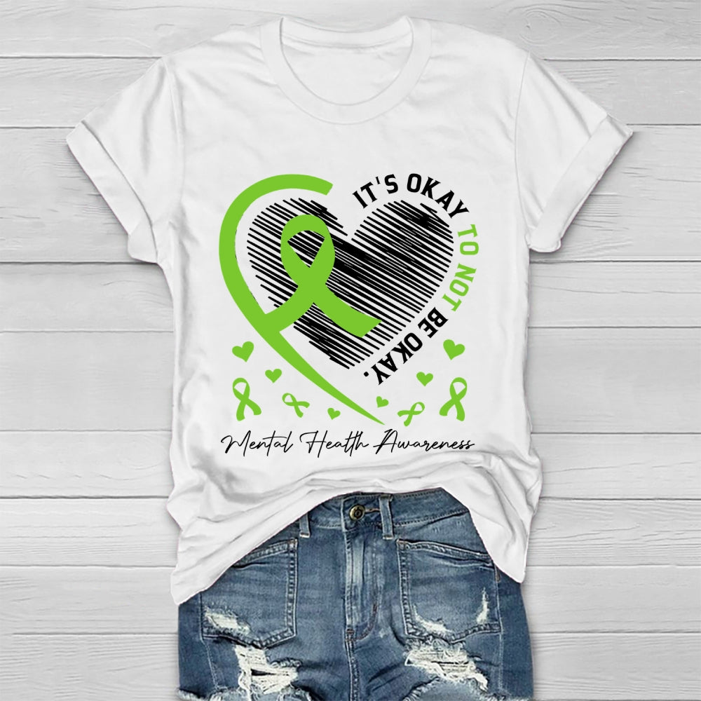 It's Ok Not To Be Ok Shirt Mental Health  Healthwear T-shirt